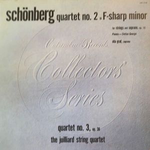 Quartet No. 2 In F-Sharp Minor For Strings And Soprano, Op. 10 / Quartet No. 3, Op. 30 by Arnold Schoenberg,Stefan George,Uta Graf,Juilliard String Quartet