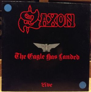 Saxon – The Eagle Has Landed (Live)