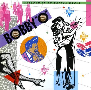 Freedom In An Unfree World by Bobby Orlando