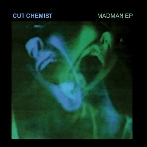 Madman EP by Cut Chemist