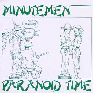 Paranoid Time by Minutemen