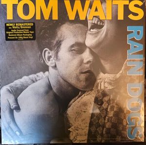 Rain Dogs by Tom Waits
