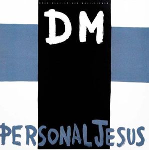 Personal Jesus by Depeche Mode