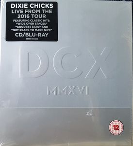 Dixie Chicks – DCX MMXVI