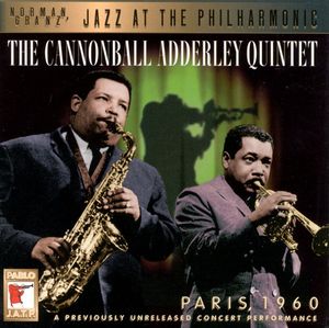 Paris, 1960 by The Cannonball Adderley Quintet