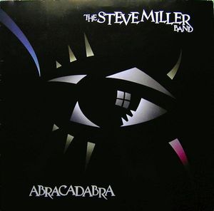 Steve Miller Band – Abracadabra