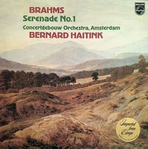 Johannes Brahms, Concertgebouworkest, Bernard Haitink – Serenade No. 1