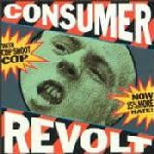 Consumer Revolt by Cop Shoot Cop