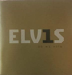 Elvis Presley – ELV1S 30 #1 Hits