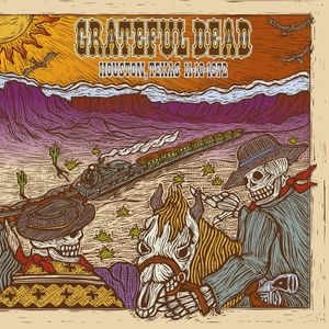The Grateful Dead – Houston, Texas 11-18-1972
