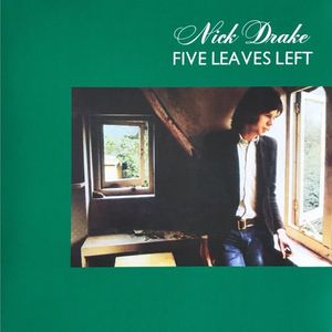 Five Leaves Left by Nick Drake