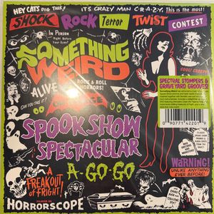 Something Weird Spook Show Spectacular A-Go-Go by Various