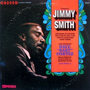 Starring Jimmy Smith / Also Starring Dave "Baby" Cortez cover