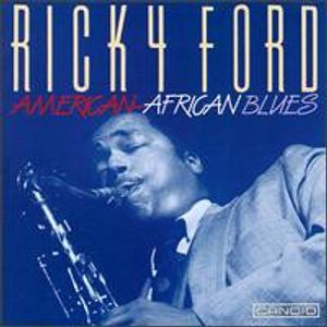 Ricky Ford – American-African Blues