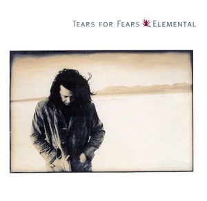 Tears For Fears – Elemental