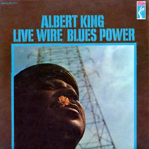 Live Wire / Blues Power by Albert King