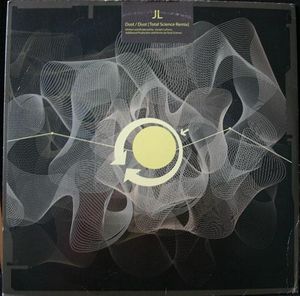 JL – Dust / Dust (Total Science Remix)