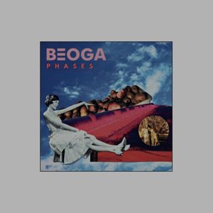 Beoga โ Phases