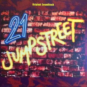 21 Jump Street Original Soundtrack cover