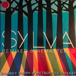 Snarky Puppy &  Metropole Orchestra – Sylva (Remixed & Remastered)