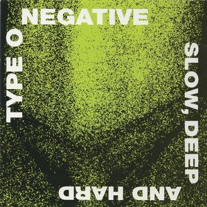 Slow, Deep And Hard cover