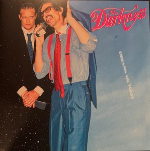 Dreams On Toast by The Darkness