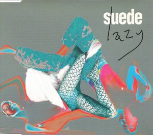 Suede – Lazy