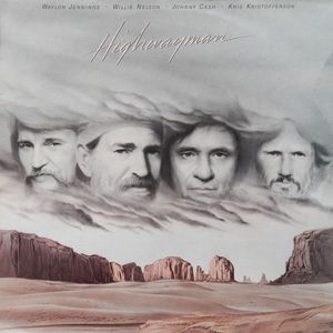 Waylon Jennings ◇ Willie Nelson ◇ Johnny Cash ◇ Kris Kristofferson – Highwayman