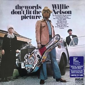 The Words Don't Fit The Picture by Willie Nelson