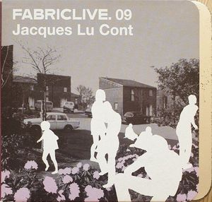 Jacques Lu Cont – FabricLive. 09