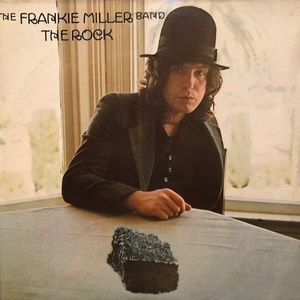 The Frankie Miller Band – The Rock