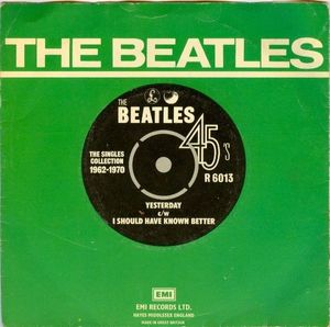 The Beatles – Yesterday c/w I Should Have Known Better