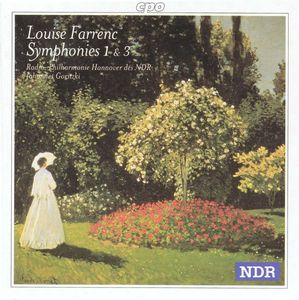 Symphonies 1 & 3 by Louise Farrenc -  Radio-Philharmonie Hannover Des NDR,  Johannes Goritzki
