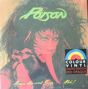Poison – Open Up and Say...Ahh!