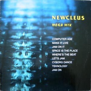Newcleus – Mega Mix