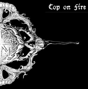 Cop On Fire / Visions Of War cover
