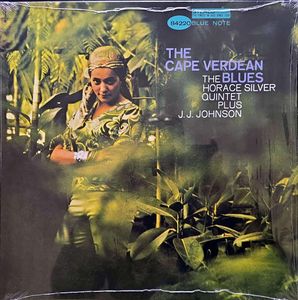 The Horace Silver Quintet Plus J.J. Johnson – The Cape Verdean Blues