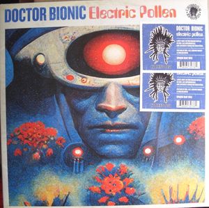 Electric Pollen by Doctor Bionic