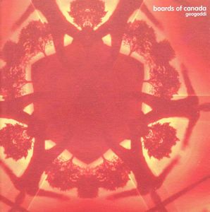 Geogaddi by Boards Of Canada