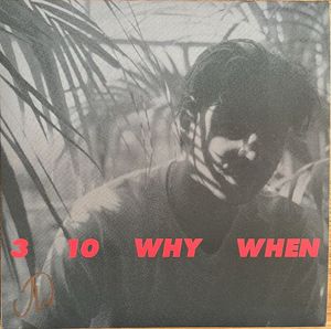 3, 10, WHY, WHEN cover