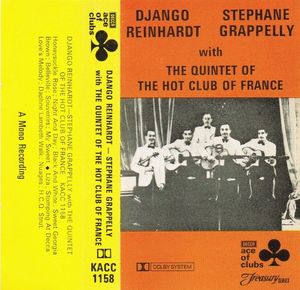 Django Reinhardt - Stéphane Grappelli With Quintette Du Hot Club De France – Django Reinhardt & Stephane Grappelly With The Quintet Of The Hot Club Of France