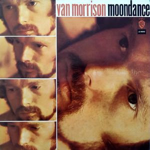 Moondance by Van Morrison