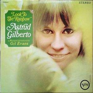 Astrud Gilberto – Look To The Rainbow