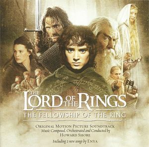 The Lord Of The Rings: The Fellowship Of The Ring (Original Motion Picture Soundtrack) by Howard Shore