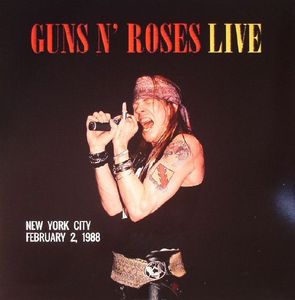 Guns N' Roses – Live In New York City February 2 1988
