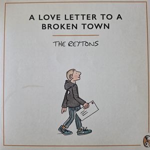 The Reytons – A Love Letter To A Broken Town