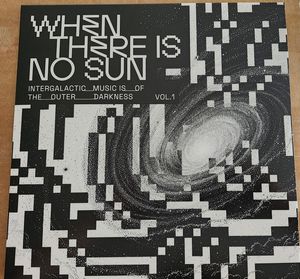 When There Is No Sun - Vol. 1 cover