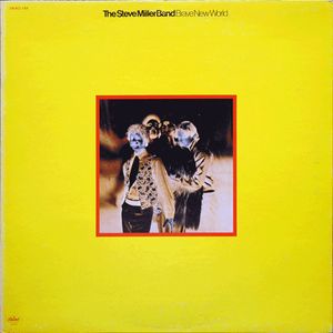 Brave New World by Steve Miller Band