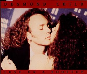 Love On A Rooftop by Desmond Child