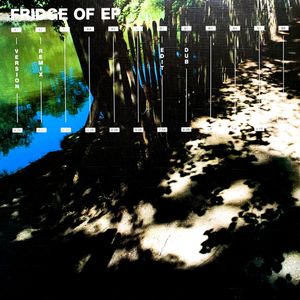 Fridge – Of EP